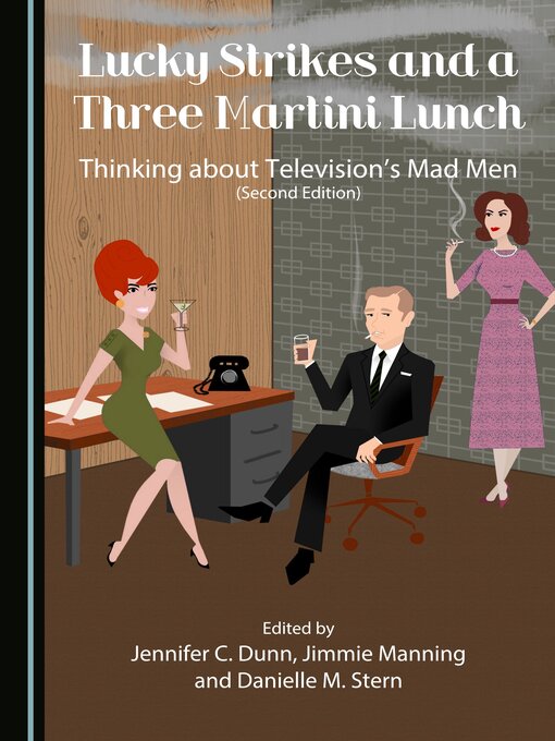 Title details for Lucky Strikes and a Three Martini Lunch by Jennifer C. Dunn - Available